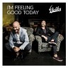 I'm Feeling Good Today, 2013