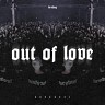 Out of Love