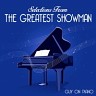 Selections from "The Greatest Showman"