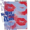No Way To Treat A Lady