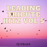 Leading Tribute Hitz Vol 5