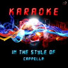 Karaoke (In the Style of Cappella)