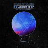 Do About It EP
