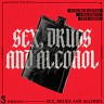 S*x Dr*gs and Alcohol, 2023