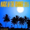 Magic in the Summer 2016, 2016