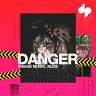 Danger