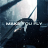 Make You Fly