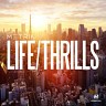 LIFE/THRILLS, 2016