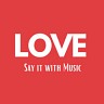 Love - Say It With Music