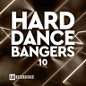 Hard Dance Bangers, Vol. 10