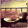 Bed & Breakfast Lounge, Vol. 2
