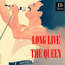 Long Live The Queen