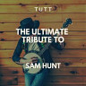 The Ultimate Tribute To Sam Hunt