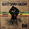 Rootsman Riddim, 2013