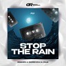 Stop The Rain, 2023