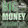 Big Money Business - The Mixtape, Vol. 2