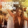 Mainstage Trance Anthems 2020, 2020