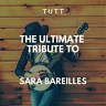 The Ultimate Tribute To Sara Bareilles