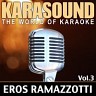 The World of Karaoke: Eros Ramazzotti, Vol. 3