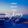 Sweet Sunset Vibes Mykonos