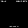 Sun Is Dark, 2022