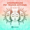 Underground Psy-Trance Anthems, Vol. 07