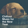Chillout Music for the New Year