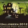 Halloween 2012: Costume Party Karaoke, 2012
