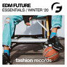 EDM Future Essentials Winter '20