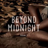 Beyond Midnight, Vol. 1