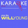 Karaoke in the Style of Will Young