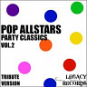 Pop AllStars - Party Classics, Vol. 2