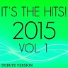 It's the Hits! 2015, Vol. 1, 2015