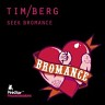 Seek Bromance, 2010