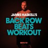 James Haskell's Back Row Beats Workout, 2018