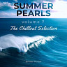 Summerpearls, Vol. 7 - The Chillout Selection - Presented By Kolibri Musique