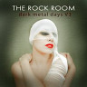 The Rock Room: Dark Metal Days, Vol. 3