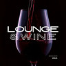 Lounge & Wine, Vol. 1