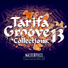 Tarifa Groove Collections 13 - Masterpiece, 2013