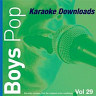 Karaoke Downloads - Boys Pop Vol.29