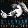 Stronger (What Doesn't Kill You) The Remixes, 2012