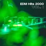 EDM Hits 2000 Vol. 1