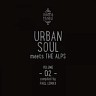Urban Soul meets the Alps / Mama Thresl, Vol. 2