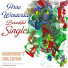 Beautiful Singles: Saxophonist's Tool Edition