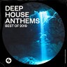 Deep House Anthems: Best of 2019