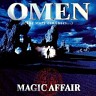 Omen - The Story Continues, 2008