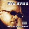 Big Syke Daddy, 2001