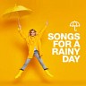 Songs For A Rainy Day