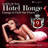 Hotel Rouge, Vol. 9 - Lounge and Chill out Finest