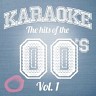 Karaoke - the Hits of the 00's, Vol.1, 2013